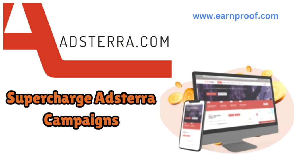 Supercharge Your Adsterra Campaigns: Pro Tips