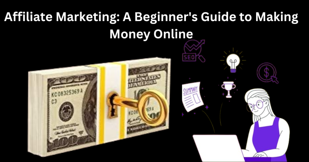 how to start affiliate marketing and make money