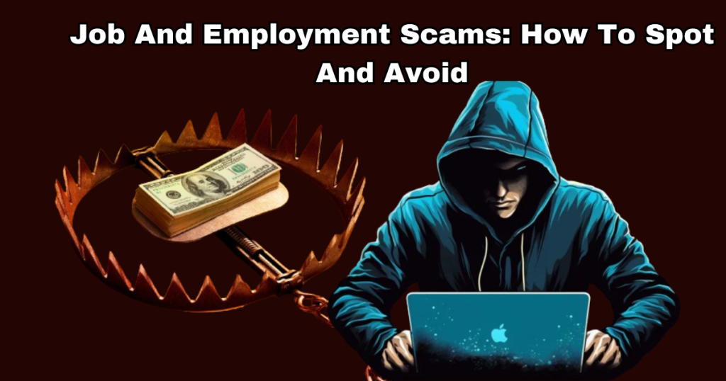 how job and employment scams work, how to spot and avoid